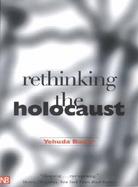 Rethinking the Holocaust cover