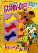 Scooby-Doo! Trouble Ahead with Crayons cover