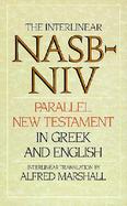 Interlinear Nasb-Niv Parallel New Testament in Greek and English cover