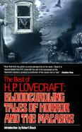 Best of H.P. Lovecraft Bloodcurdling Tales of Horror and the Macabre cover