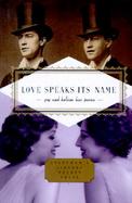 Love Speaks Its Name Gay and Lesbian Love Poems cover