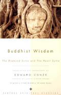 Buddhist Wisdom Containing the Diamond Sutra and the Heart Sutra cover