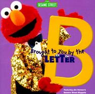 Brought to You by the Letter B cover