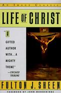 Life of Christ Complete and Unabridged cover