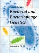 Bacterial and Bacteriophage Genetics cover