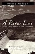 A River Lost The Life and Death of the Columbia cover