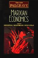 Marxian Economics The New Palgrave cover