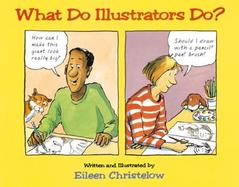 What Do Illustrators Do? cover