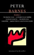 Plays One  The Ruling Class/Leonardo's Last Supper and Noonday Demons/the Bewitched/Laughter!/Barnes' People  Eight Monologues cover
