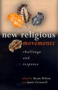 New Religious Movements Challenge and Response cover