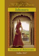 Jahanara Princess of Princesses cover