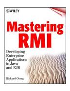 Mastering RMI: Developing Enterprise Applications in Java<sup>TM</sup> and EJB<sup>TM</sup> cover
