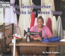 My Grandmother Works in a Dress Shop cover