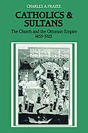 Catholics And Sultans cover