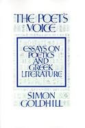 The Poet's Voice: Essays on Poetics and Greek Literature cover