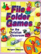 File Folder Games for the Christian Classroom cover