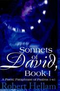 Sonnets of David, Book I A Poetic Paraphrase of Psalms 1-41 cover