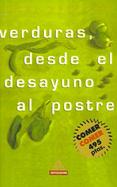 Verduras Desde El Desayuno Al Postre cover