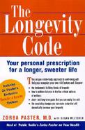 The Longevity Code: Your Personal Prescription for a Longer, Sweeter Life cover