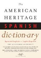 The American Heritage Spanish Dictionary Spanish-English/Ingles-Espanol cover