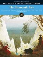 Romantic Era 55 Selections from Symphonies, Ballets, Operas and Piano Literature for Piano Solo cover