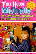 My Awesome Holiday Friendship Book cover
