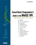 Dan Applemans's Visual Basic Programmer's Guide to the Win32 Api cover