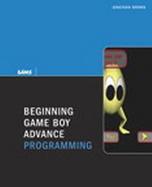 Beginning Game Boy Advance Programming cover