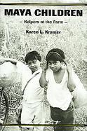 Maya Children Helpers At The Farm cover
