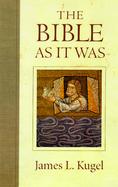 The Bible as It Was cover
