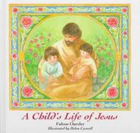 A Child's Life of Jesus cover