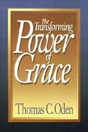 The Transforming Power of Grace cover