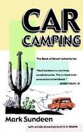 Car Camping: The Book of Desert Adventures cover
