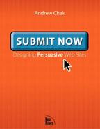 Submit Now Designing Persuasive Web Sites cover
