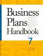 Business Plans Handbook A Compolation of Actual Business Plans Developed by Small Businesses Throughout North America (volume7) cover