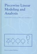 Piecewise Linear Modeling and Analysis cover