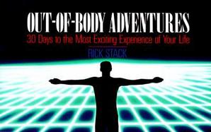 Out of Body Adventures 30 Days to the Most Exciting Experience of Your Life cover