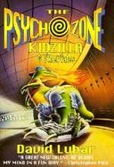 The Psychozone Kidzilla & Other Tales cover