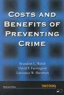 Costs and Benefits of Preventing Crime cover