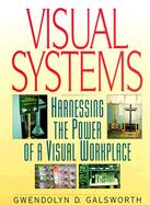 Visual Systems Harnessing the Power of the Visual Workplace cover