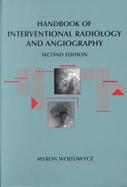 Handbook of Interventional Radiology and Angiography cover
