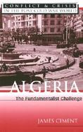 Algeria: The Fundamentalist Challenge cover