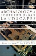 Archaeology of Southern Urban Landscapes cover