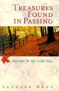 Treasures Found in Passing Inspirations for Life's Golden Years cover