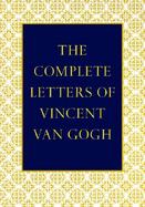The Complete Letters of Vincent Van Gogh With Reproductions of All the Drawings in the Correspondence cover