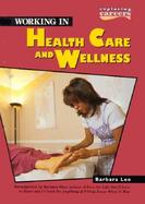 Working in Health Care and Wellness cover
