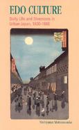 Edo Culture Daily Life and Diversions in Urban Japan, 1600-1868 cover