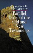 Parallel Lives of the Old and New Testaments cover