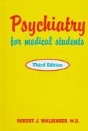 Psychiatry for Medical Students cover