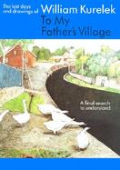To My Father's Village cover